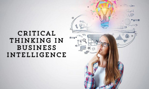 Critical Thinking in Business Intelligence